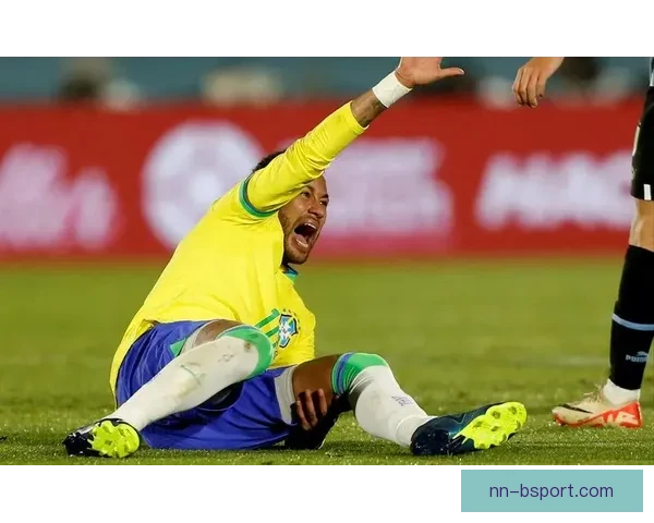 内马尔重伤复出刚燃希望却再度拉伤职业生涯命运再起波澜引热议